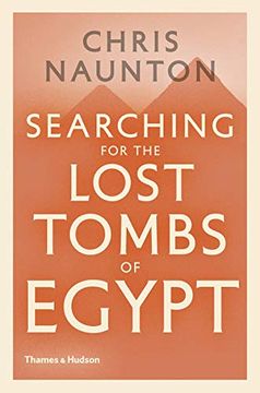 portada Searching for the Lost Tombs of Egypt 