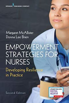 portada Empowerment Strategies for Nurses, Second Edition: Developing Resiliency in Practice (libro en Inglés)