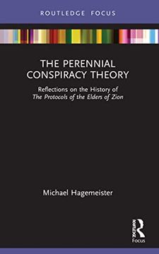 portada The Perennial Conspiracy Theory: Reflections on the History of the Protocols of the Elders of Zion (Routledge Studies in Fascism and the far Right) (en Inglés)