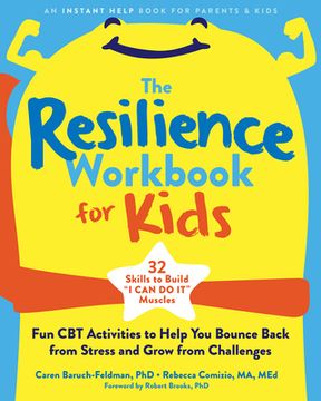 portada The Resilience Workbook for Kids: Fun cbt Activities to Help you Bounce Back From Stress and Grow From Challenges (en Inglés)
