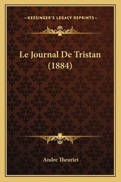 portada Le Journal De Tristan (1884) (en Francés)