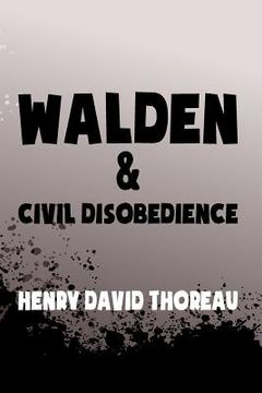 portada Walden, and Civil Disobedience: Original & Unabridged (in English)