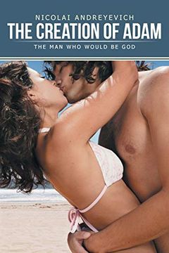 portada The Creation of Adam: The man who Would be god 