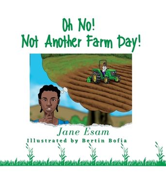 portada Oh No! Not Another Farm Day! (en Inglés)