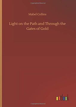 portada Light on the Path and Through the Gates of Gold (en Inglés)