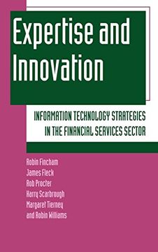 portada Expertise and Innovation: Information Technology Strategies in the Financial Services Sector (en Inglés)