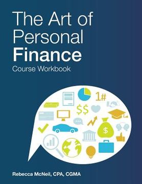 portada The Art of Personal Finance: Course Workbook (en Inglés)