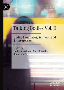 portada Talking Bodies Vol. II: Bodily Languages, Selfhood and Transgression (in English)