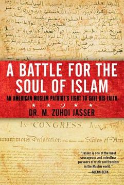 portada a battle for the soul of islam: an american muslim patriot's fight to save his faith (en Inglés)