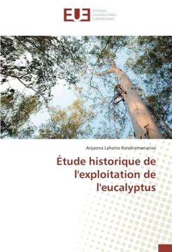 portada Étude historique de l'exploitation de l'eucalyptus