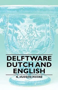 portada delftware - dutch and english (in English)