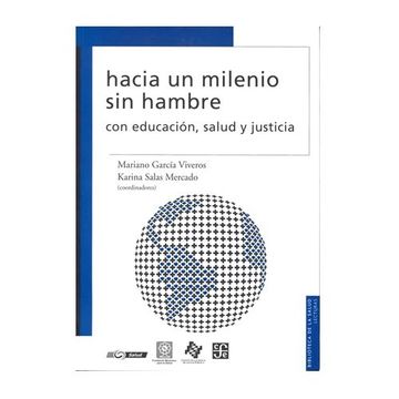 portada Hacia un Milenio sin Hambre con Educación, Salud y Justicia (in Spanish)