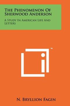 portada the phenomenon of sherwood anderson: a study in american life and letters (en Inglés)