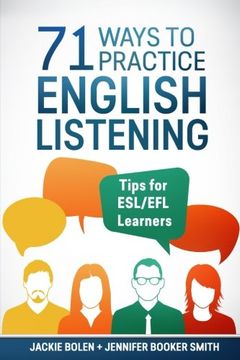 portada 71 Ways to Practice English Listening: Tips for esl (en Inglés)