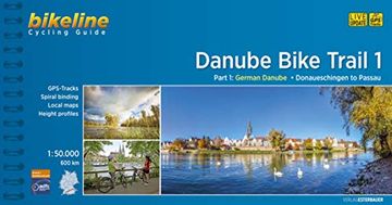 portada Cycling Guide Danube Bike Trail 1: Part 1: German Danube. From Donaueschingen to Passau. 1: 50. 000, 600 km (in English)