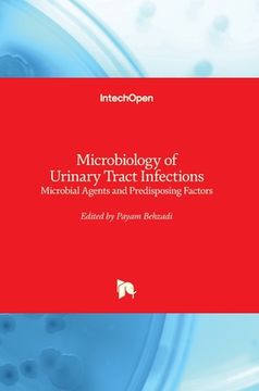 portada Microbiology of Urinary Tract Infections: Microbial Agents and Predisposing Factors (en Inglés)