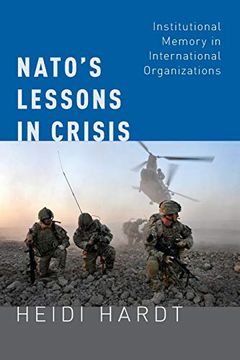 portada Nato'S Lessons in Crisis: Institutional Memory in International Organizations (en Inglés)