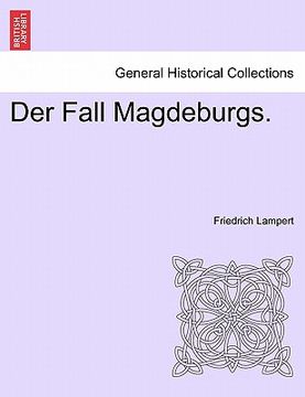 portada Der Fall Magdeburgs. (en Alemán)