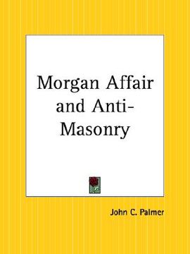 portada morgan affair and anti-masonry
