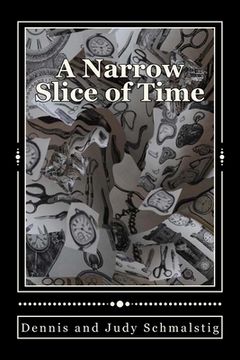 portada A Narrow Slice of Time (en Inglés)