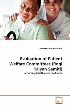 portada evaluation of patient welfare committees (rogi kalyan samiti) (en Inglés)