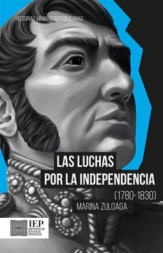 portada Las Luchas por la Independencia (1780-1830)