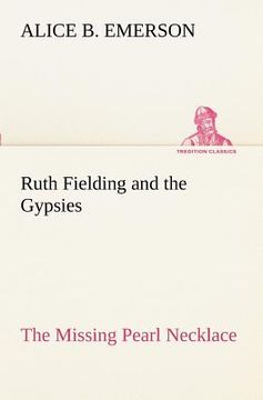 portada ruth fielding and the gypsies the missing pearl necklace