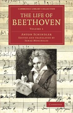 portada The Life of Beethoven 2 Volume Set: The Life of Beethoven: Including his Correspondence With his Friends, Numerous Characteristic Traits, and Remarks. 1 (Cambridge Library Collection - Music) (en Inglés)