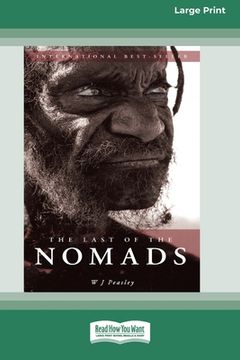 portada The Last of the Nomads (16pt Large Print Edition) (en Inglés)