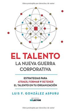 portada El Talento: La Nueva Guerra Corporativa (in Spanish)