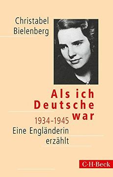 portada Als ich Deutsche war 1934-1945: Eine Engländerin Erzählt (en Alemán)