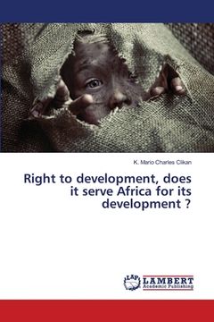 portada Right to development, does it serve Africa for its development ? (en Inglés)