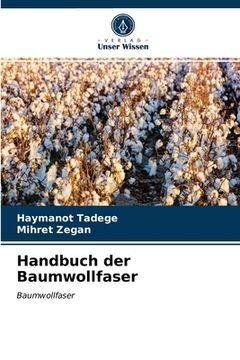 portada Handbuch der Baumwollfaser (en Alemán)