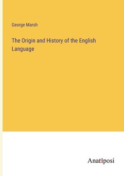 portada The Origin and History of the English Language (en Inglés)