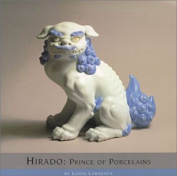 portada Hirado--Prince of Porcelains (Encyclopedia of Japanese art Series) (in English)