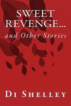 portada Sweet Revenge...: and Other Stories (in English)