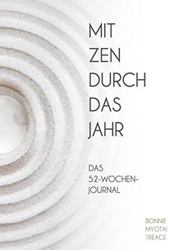 portada Mit zen Durch das Jahr: Das 52-Wochen-Journal (en Alemán)