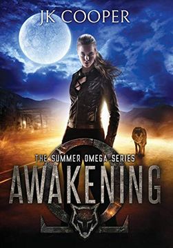 portada Awakening: The Summer Omega Series, Book 1 (1) (in English)