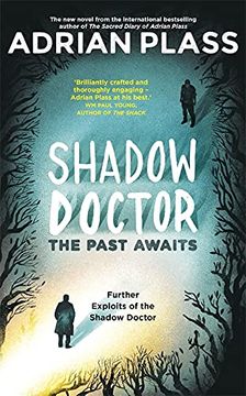 portada Shadow Doctor: The Past Awaits (Shadow Doctor Series): Further Exploits of the Shadow Doctor 