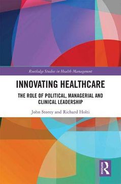 portada Innovating Healthcare: The Role of Political, Managerial and Clinical Leadership (en Inglés)