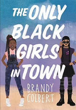 portada The Only Black Girls in Town (in English)