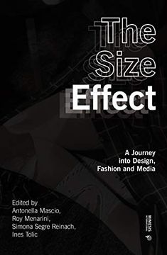 portada The Size Effect: A Journey Into Design, Fashion and Media
