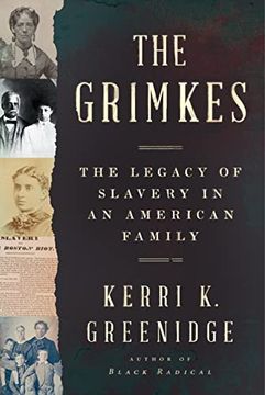 portada The Grimkes - the Legacy of Slavery in an American Family (en Inglés)