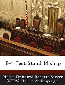 portada E-1 Test Stand Mishap (en Inglés)