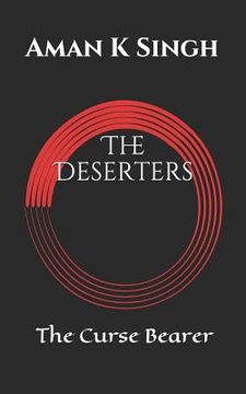 portada The Deserters: The Curse Bearer (in English)