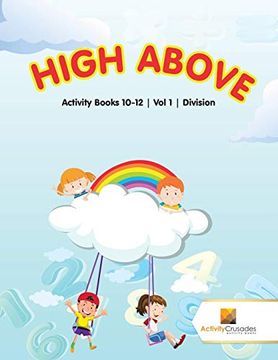 portada High Above: Activity Books 10-12 | vol -1 | Division (en Inglés)
