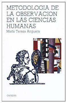 portada Metodologia de la Observacion en las Ciencias Humanas (in Spanish)