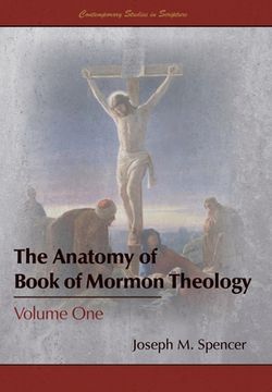 portada The Anatomy of Book of Mormon Theology: Volume One (en Inglés)