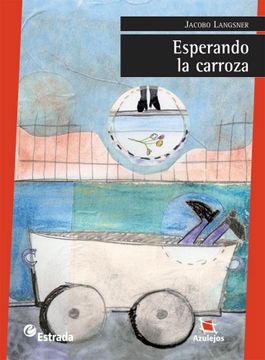 portada Esperando la Carroza 3/Ed. - Azulejos Rojo
