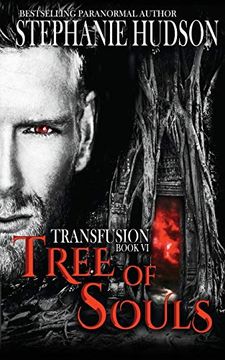 portada Tree of Souls (6) (The Transfusion Saga) (in English)